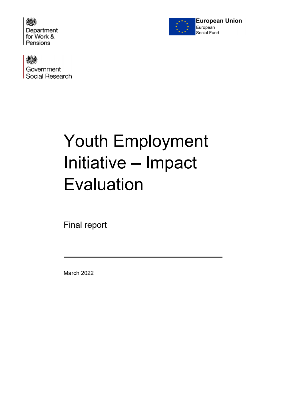 Research Report 1011 Youth Employment Initiative – Impact Evaluation. Final report