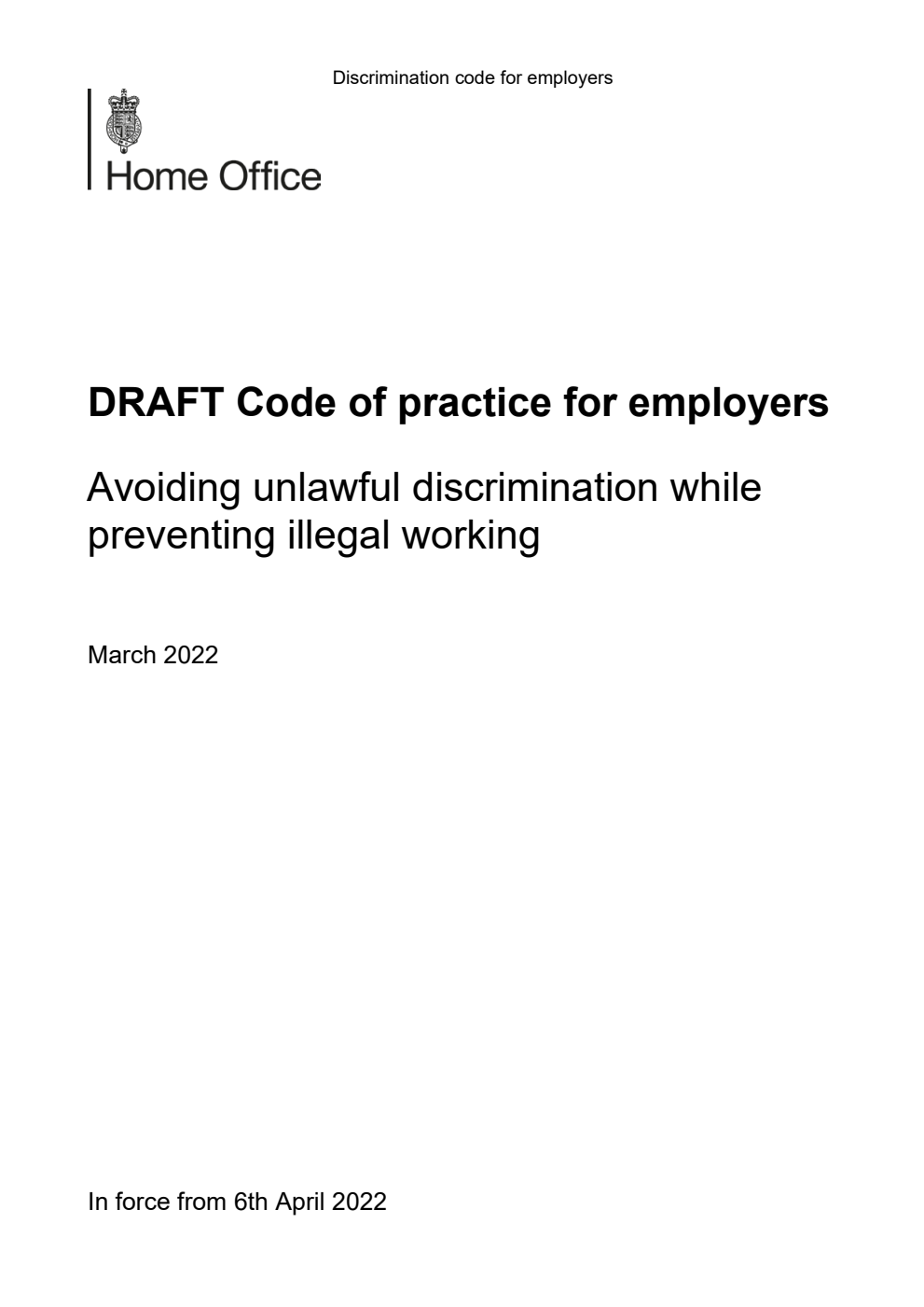 DRAFT Code of practice for employers: Avoiding unlawful discrimination while preventing illegal working. March 2022