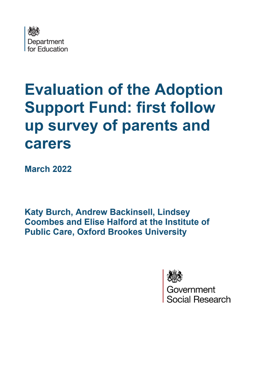 DFE-RR1187 Evaluation of the Adoption Support Fund: first follow up survey of parents and carers. March 2022