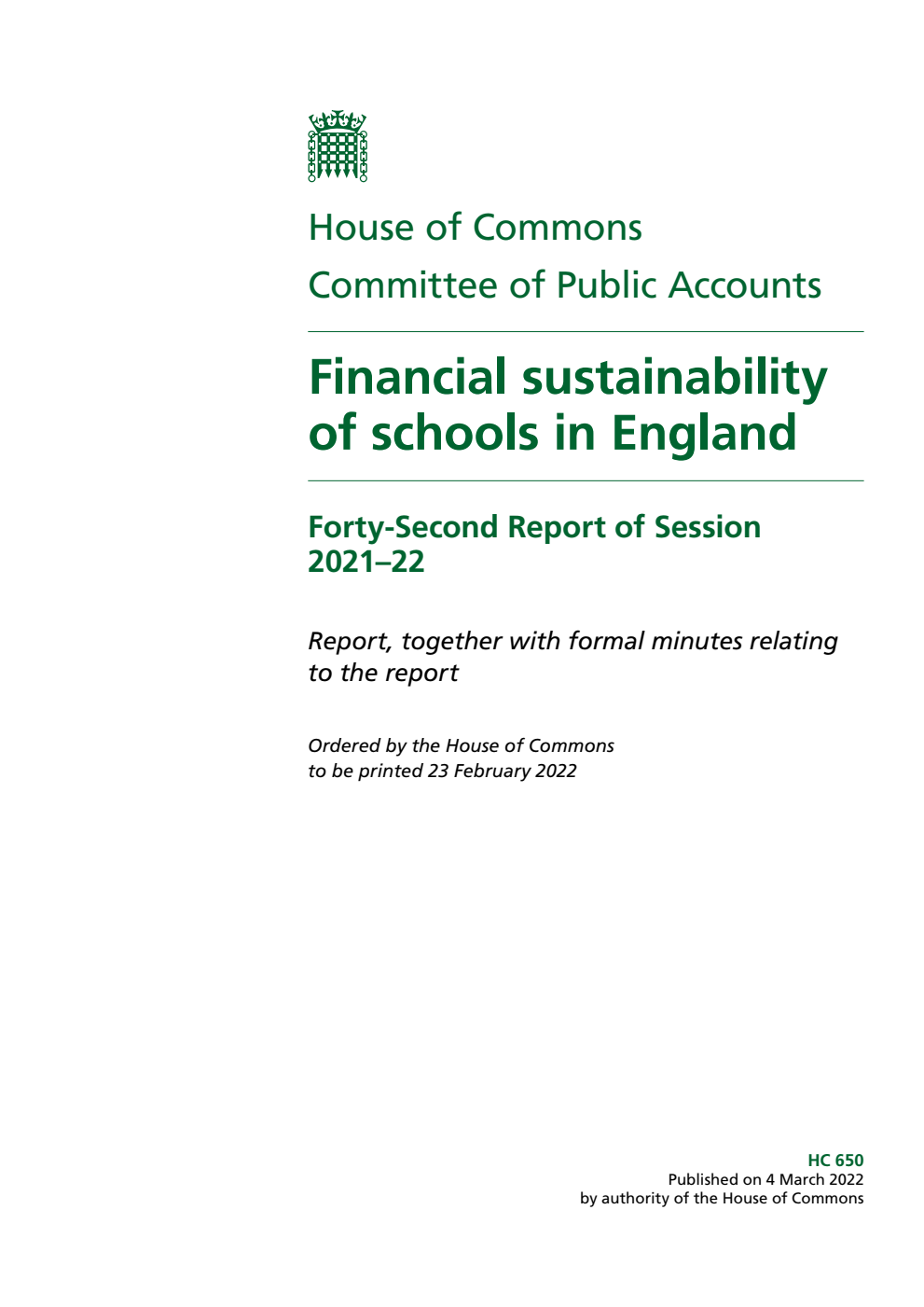 Public Accounts Committee 42nd Report. Financial sustainability of schools in England Volume 1. Report