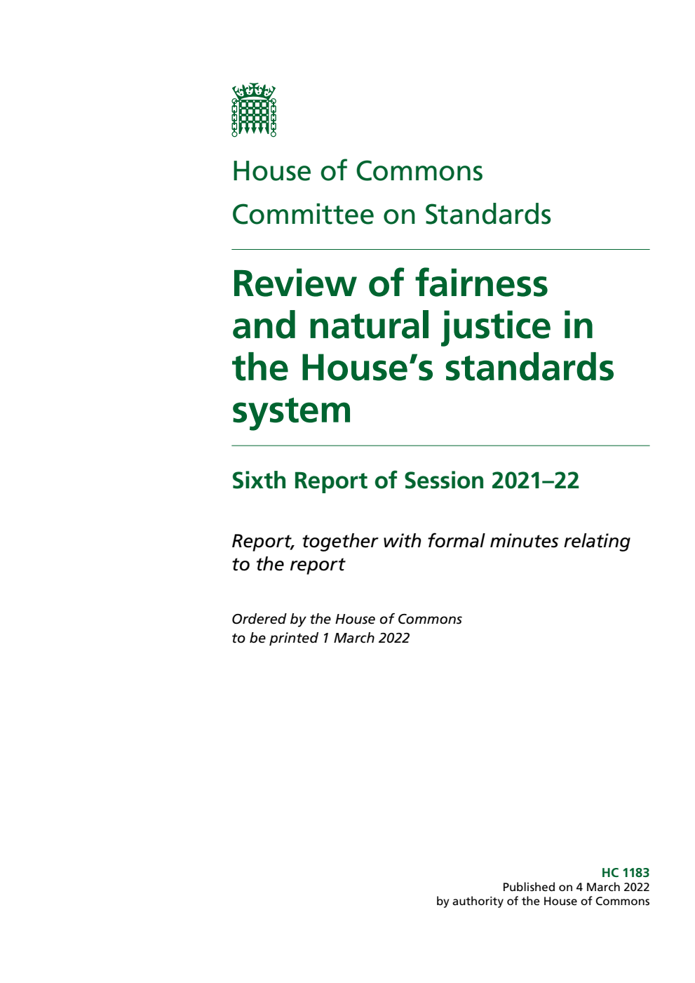 Standards Committee 6th Report. Review of fairness and natural justice in the House’s standards system