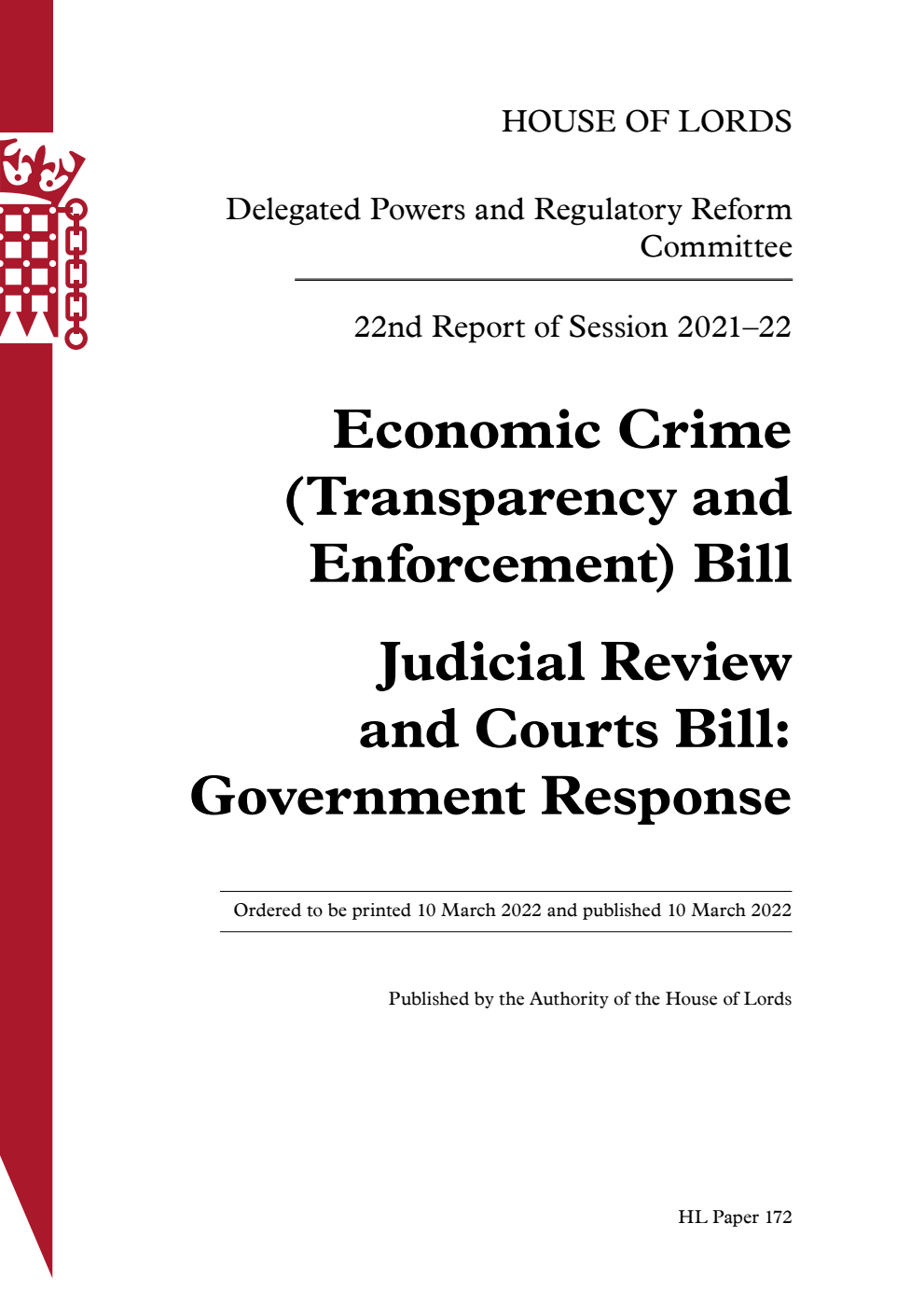 Delegated Powers and Regulatory Reform Committee 22nd Report. Economic Crime (Transparency and Enforcement) Bill. Judicial Review and Courts Bill: Government Response