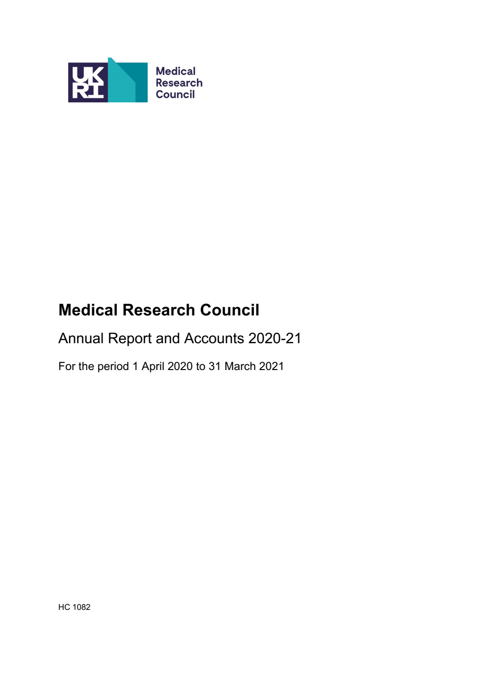 Medical Research Council Annual Report and Accounts 2020-21 for the period 1 April 2020 to 31 March 2021
