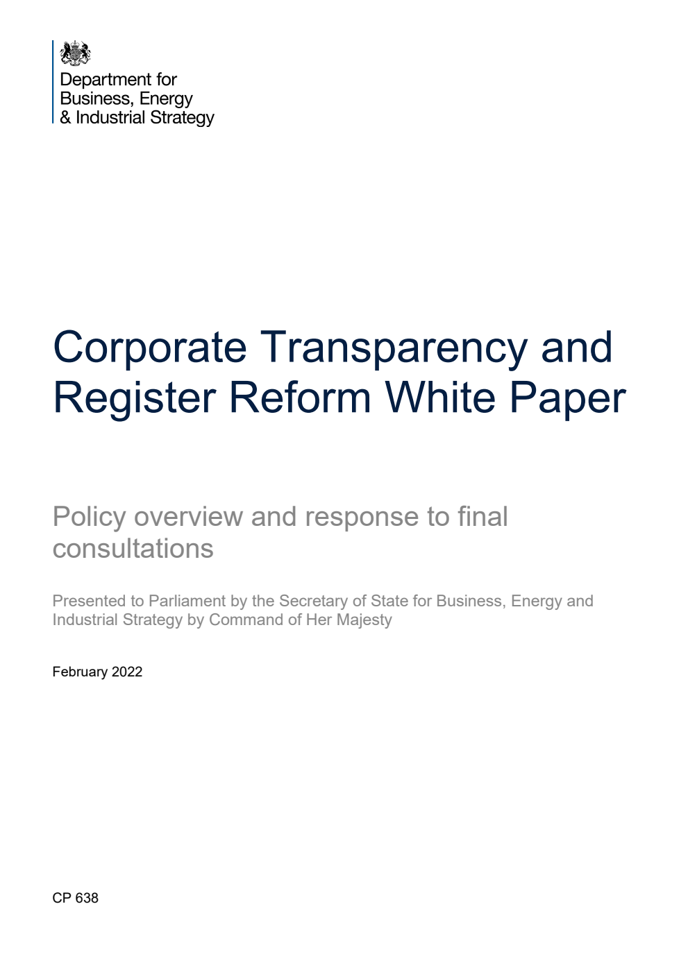 Corporate Transparency and Register Reform White Paper. Policy overview and response to final consultations