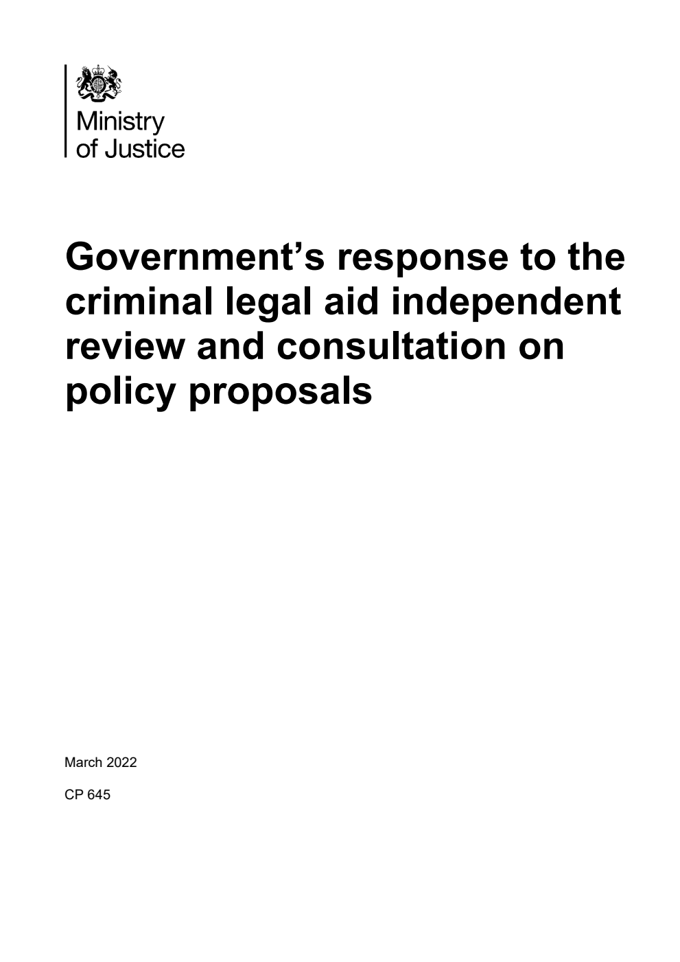 Government’s response to the criminal legal aid independent review and consultation on policy proposals