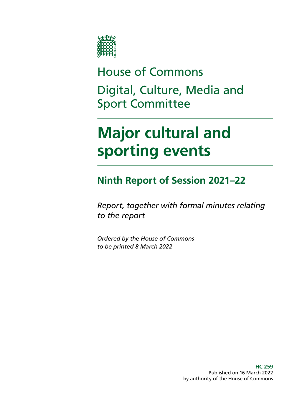 Digital, Culture, Media and Sport Committee 9th Report.  Major cultural and sporting events Volume 1. Report