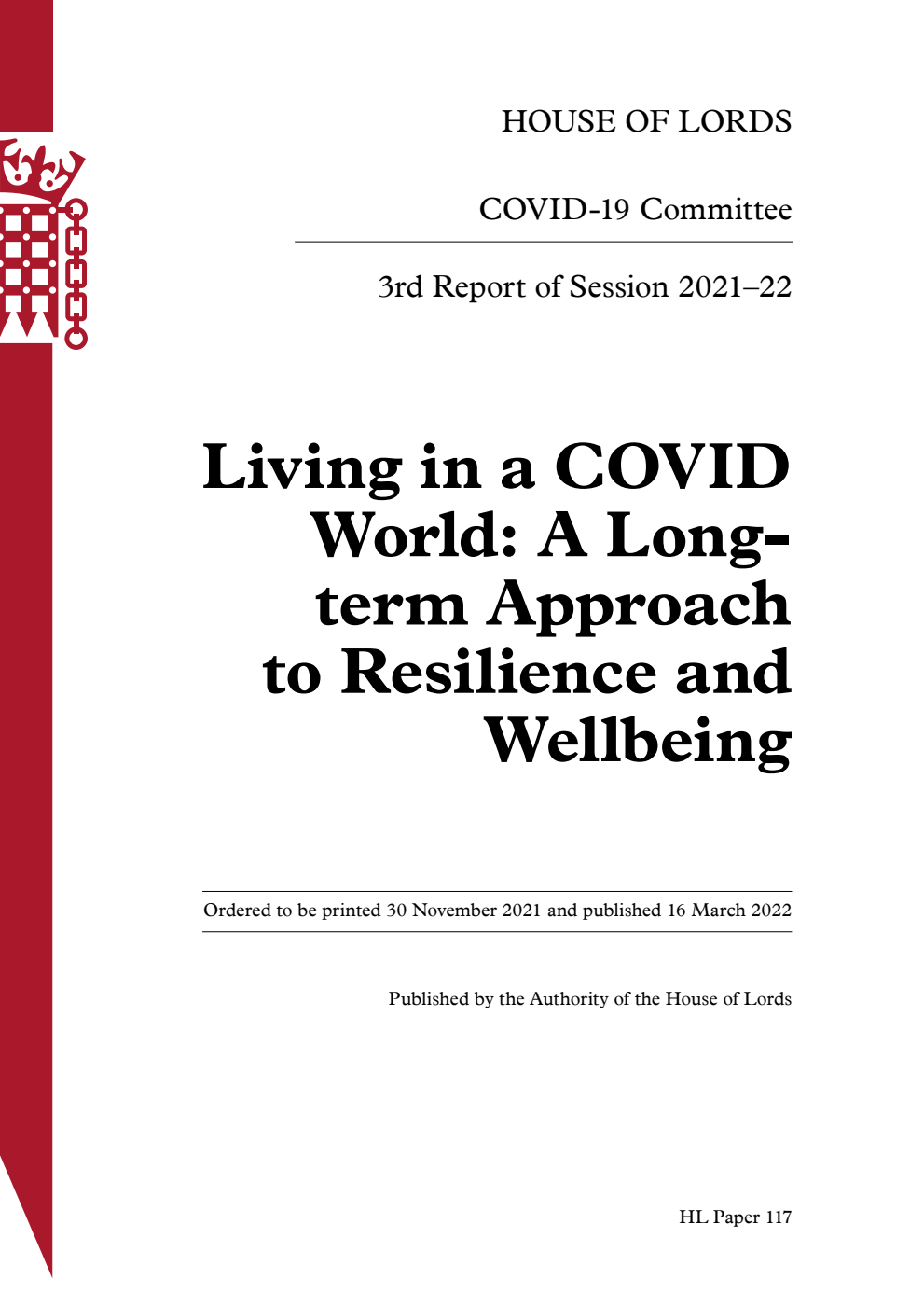 COVID-19 Committee 3rd Report.  Living in a COVID World: A Long-term Approach to Resilience and Wellbeing Volume 1. Report