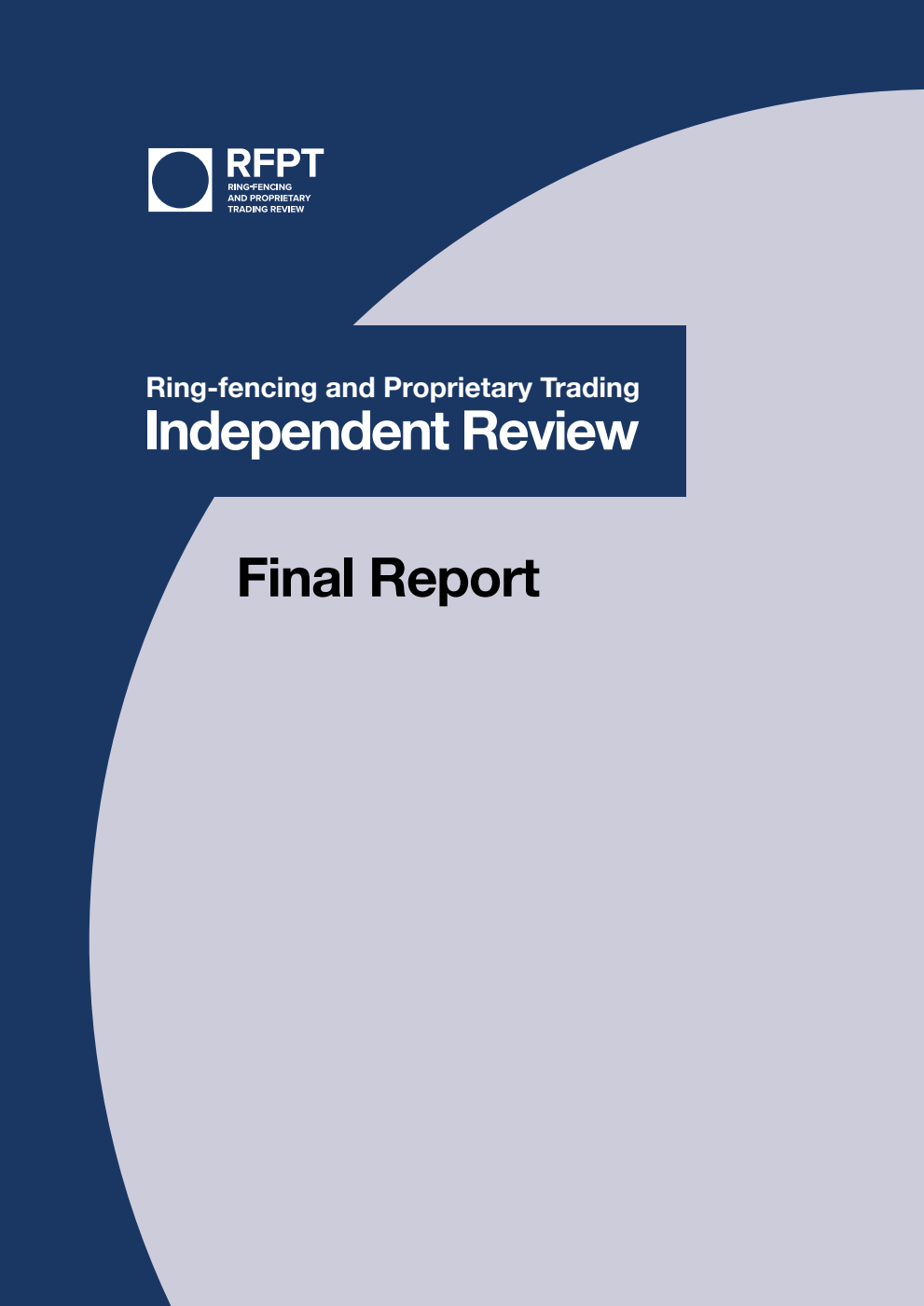 Ring-fencing and Proprietary Trading. Independent Review. Final Report