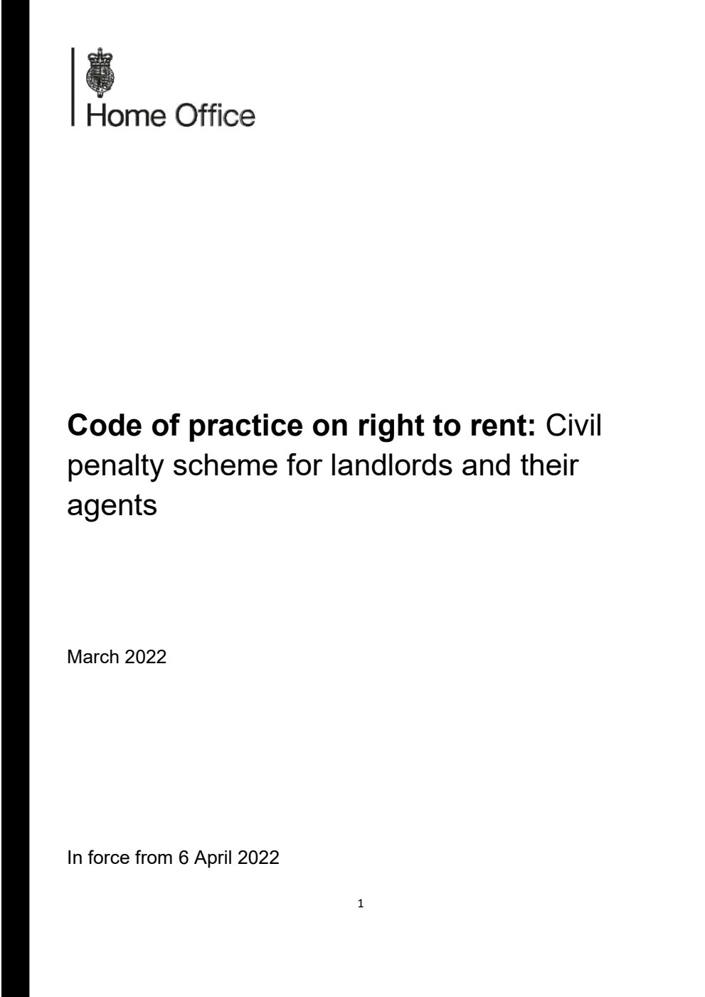 Code of practice on right to rent: Civil penalty scheme for landlords and their agents. March 2022. In force from 6 April 2022