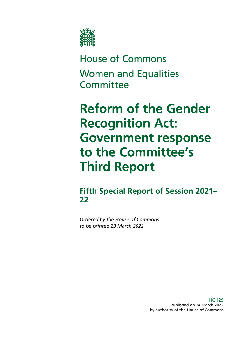 Women and Equalities Committee 5th Special Report. Reform of the Gender Recognition Act: Government response to the Committee’s Third Report
