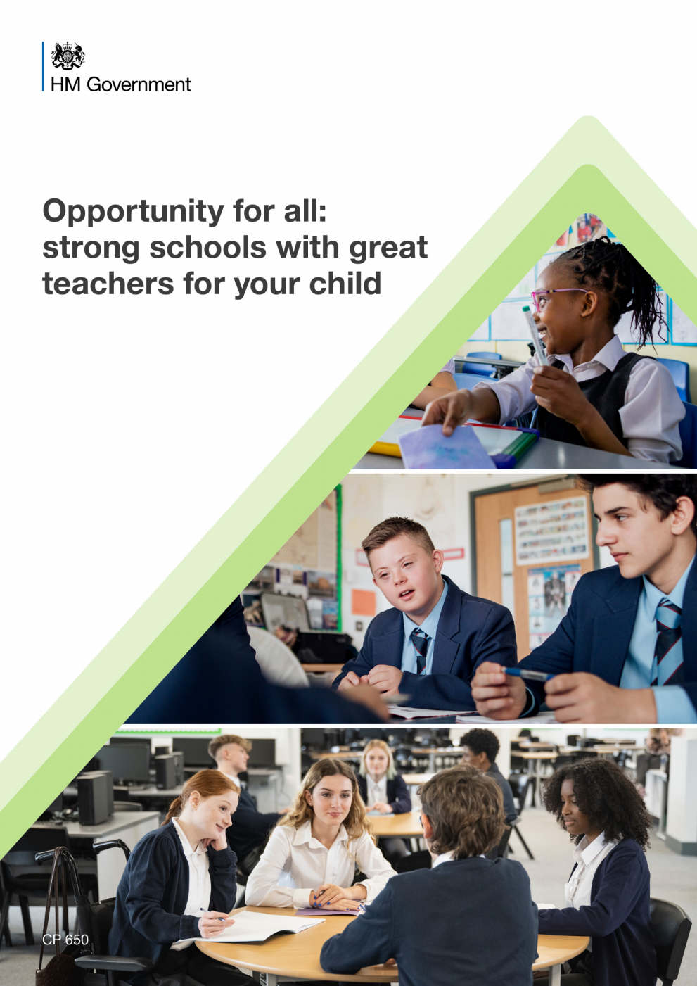 Opportunity for all. Strong schools with great teachers for your child