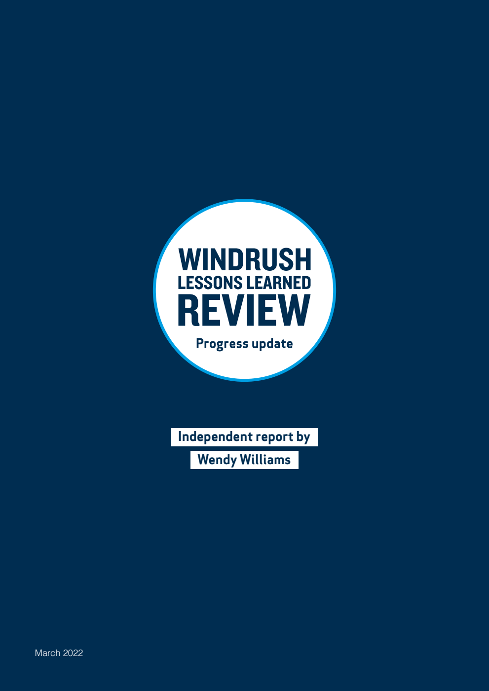Windrush Lessons Learned Review – Progress update. Independent report by Wendy Williams
