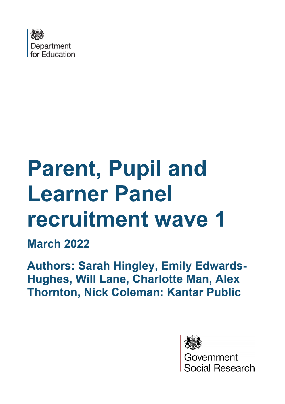 DFE-RR1200 Parent, Pupil and Learner Panel recruitment wave 1. March 2022