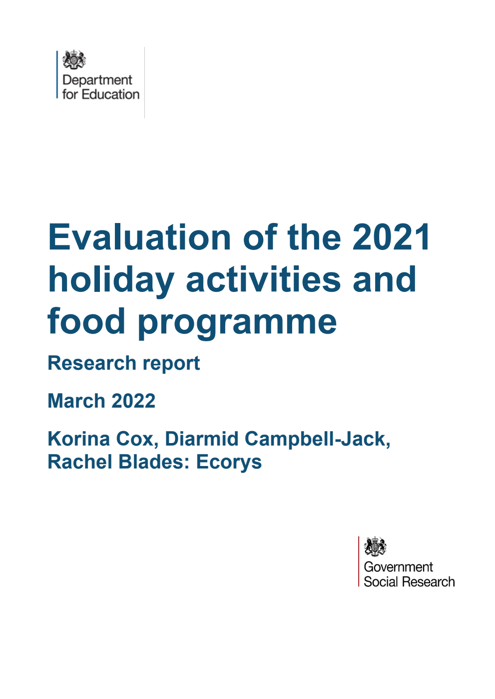 DFE-RR Evaluation of the 2021 holiday activities and food programme. Research report. March 2022