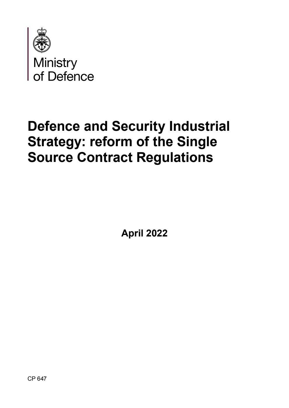 Defence and Security Industrial Strategy: reform of the Single Source Contract Regulations