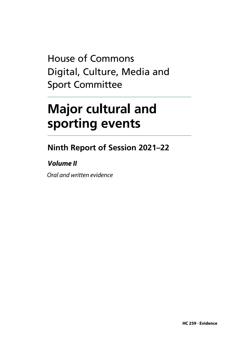 Digital, Culture, Media and Sport Committee 9th Report. Major cultural and sporting events Volume 2. Oral and written evidence