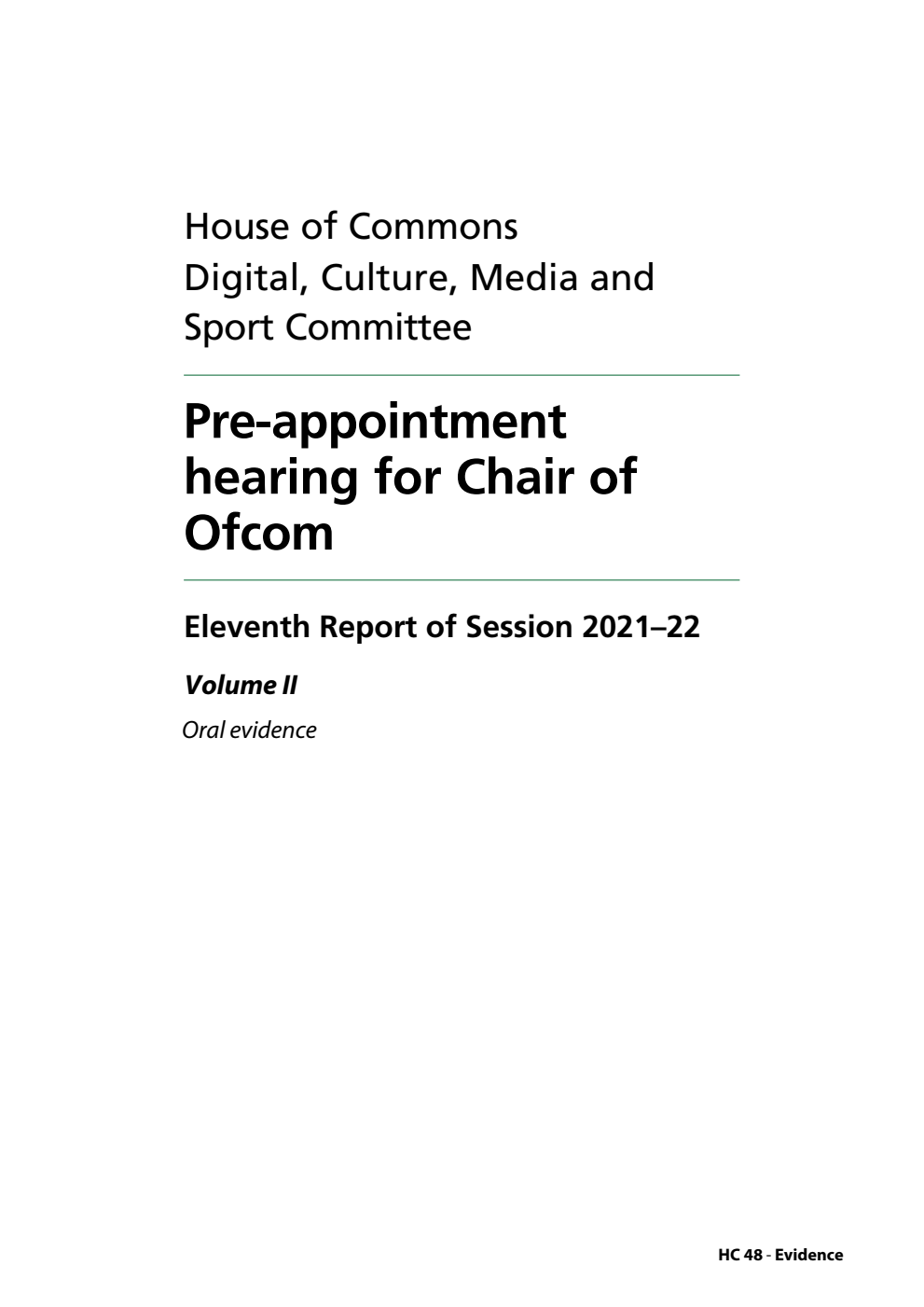 Digital, Culture, Media and Sport Committee 11th Report. Pre-appointment hearing for Chair of Ofcom Volume 2. Oral evidence