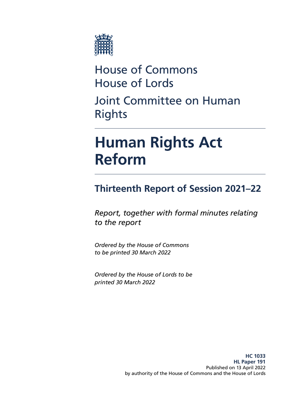 Human Rights Joint Committee 13th Report. Human Rights Act Reform Volume 1. Report