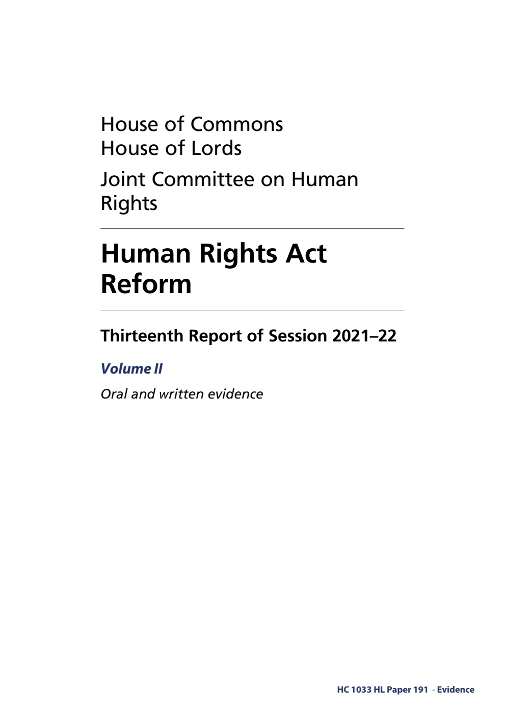 Human Rights Joint Committee 13th Report. Human Rights Act Reform Volume 2. Oral and written evidence