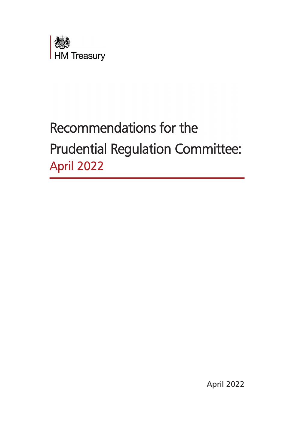 Recommendations for the Prudential Regulation Committee: April 2022