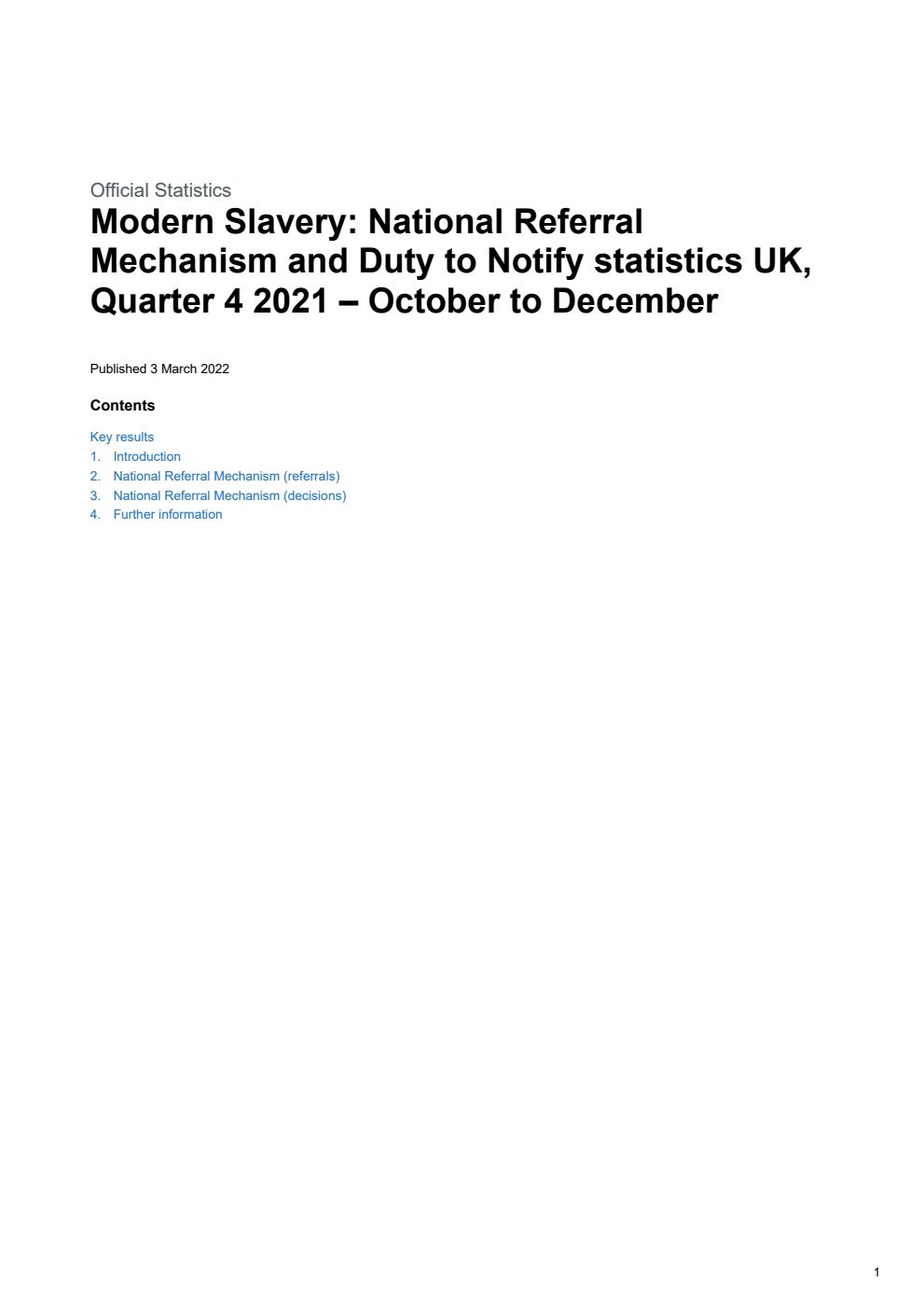 Home Office Statistical Bulletin 07/22 Modern Slavery: National Referral Mechanism and Duty to Notify statistics UK, Quarter 4 2021 – October to December