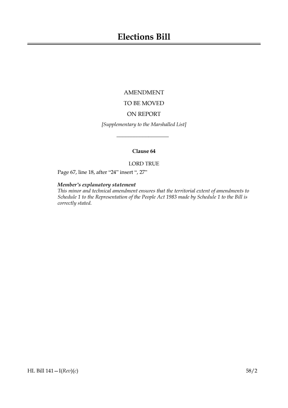 Elections Bill Amendment to be moved on Report [Supplementary to the Marshalled List]