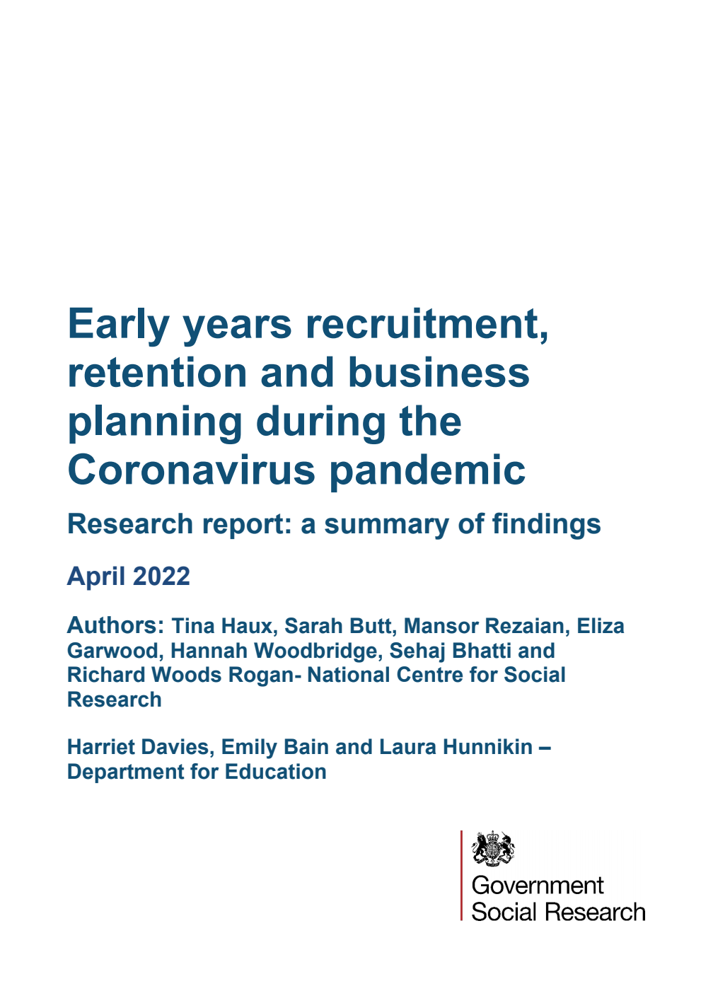 DFE-RR1229 Early years recruitment, retention and business planning during the Coronavirus pandemic. Research report: a summary of findings. April 2022