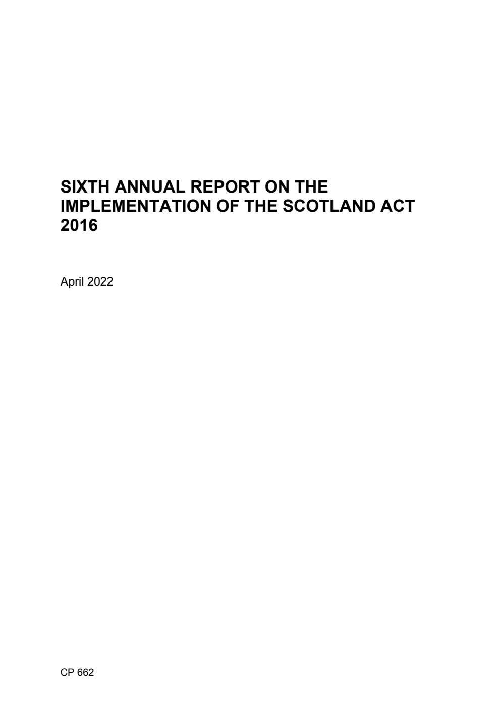 Sixth Annual Report on the Implementation of the Scotland Act 2016