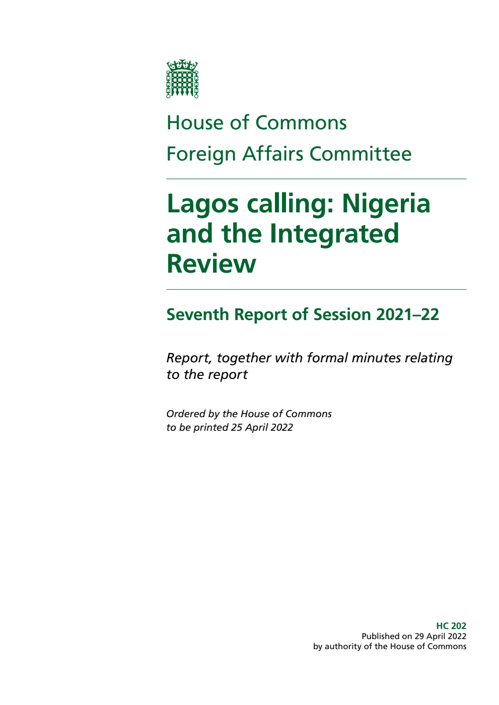 Foreign Affairs Committee 7th Report. Lagos calling: Nigeria and the Integrated Review Volume 1. Report
