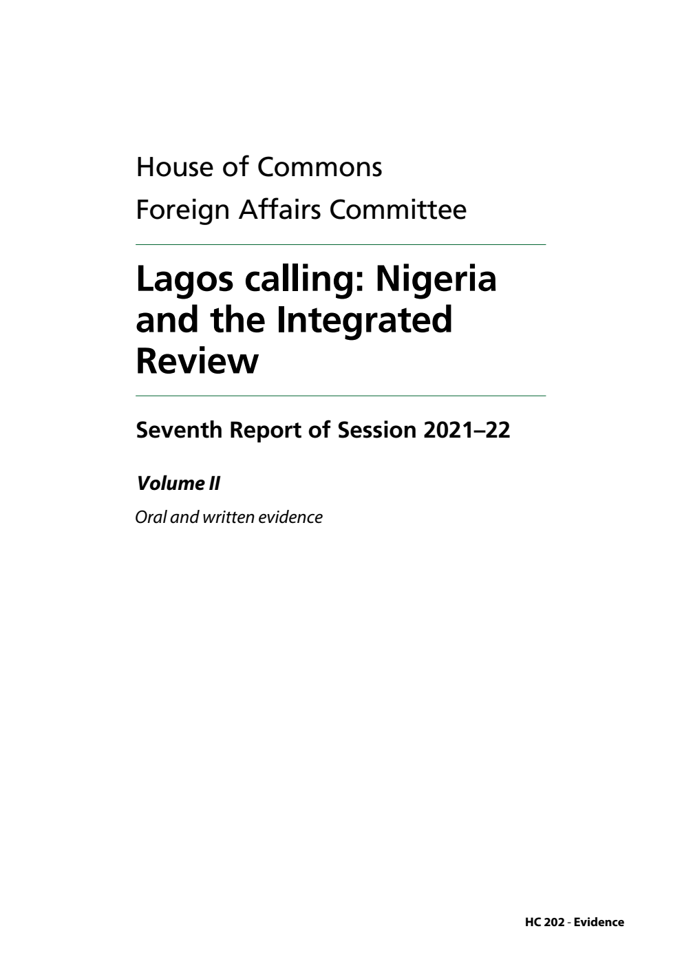 Foreign Affairs Committee 7th Report. Lagos calling: Nigeria and the Integrated Review Volume 2. Oral and written evidence