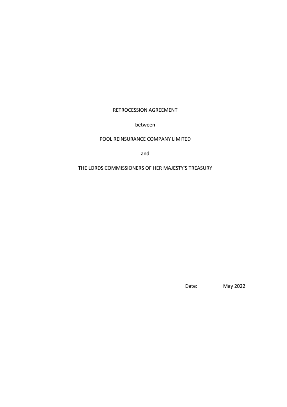 Retrocession Agreement Between Pool Reinsurance Company Limited and the Lords Commissioners of Her Majesty’s Treasury