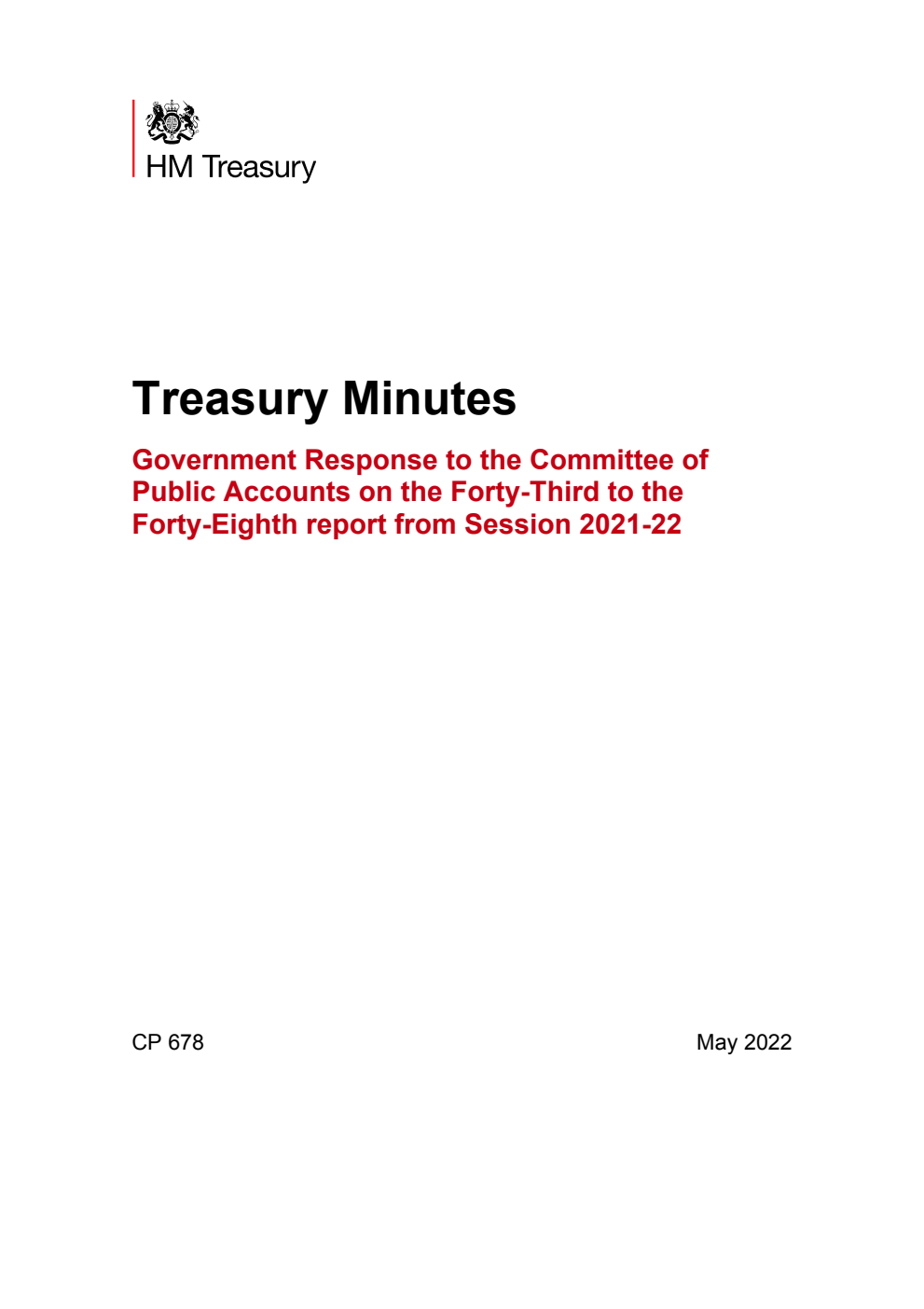 Treasury Minutes Government Response to the Committee of Public Accounts on the Forty-Third to the Forty-Eighth report from Session 2021-22