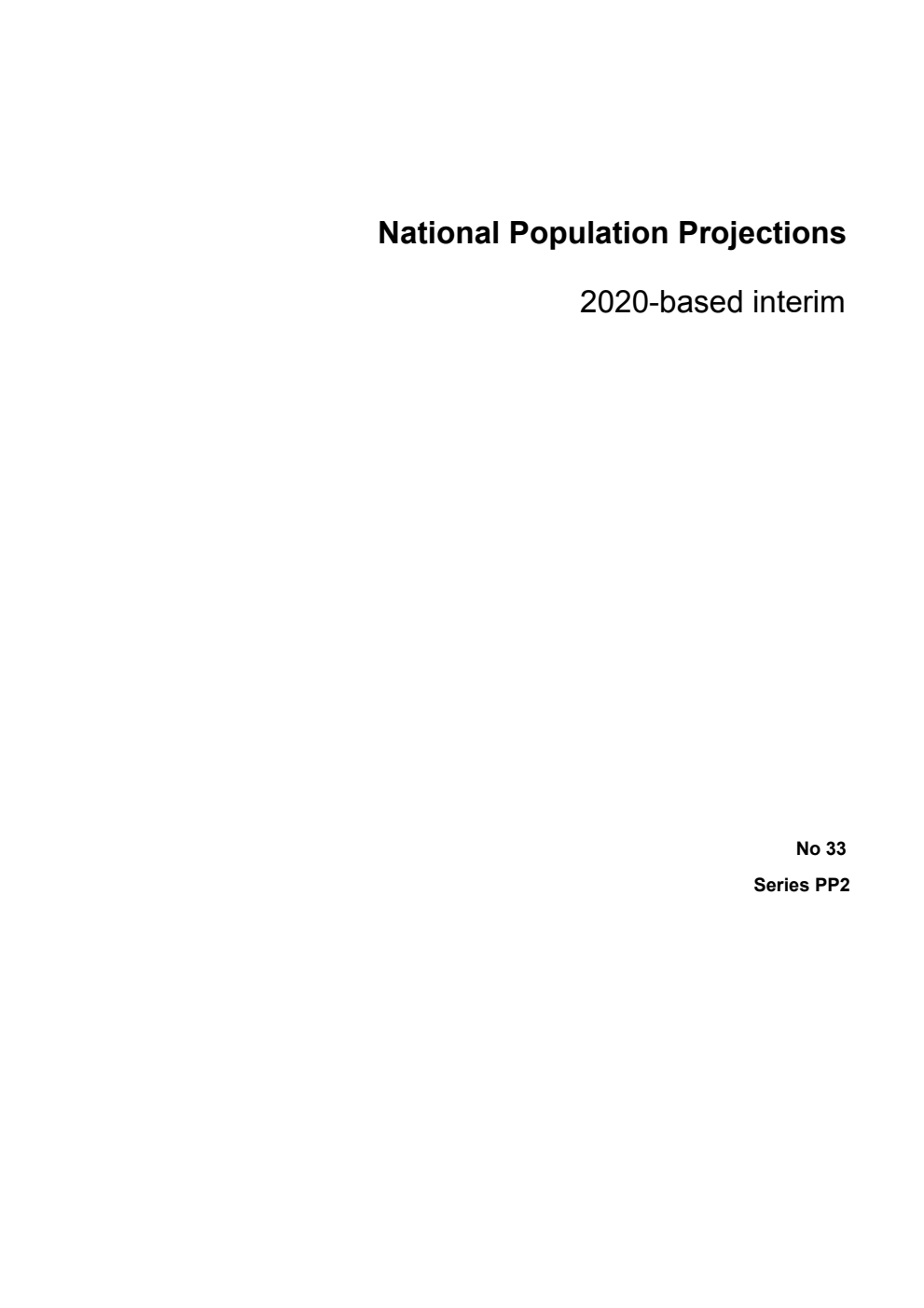 Series PP2 Number 33 National Population Projections 2020-based interim