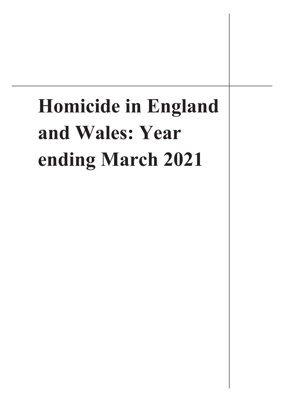 Homicide in England and Wales: Year ending March 2021