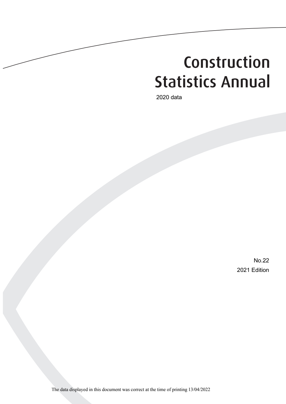Construction Statistics Annual 2021; Number 22