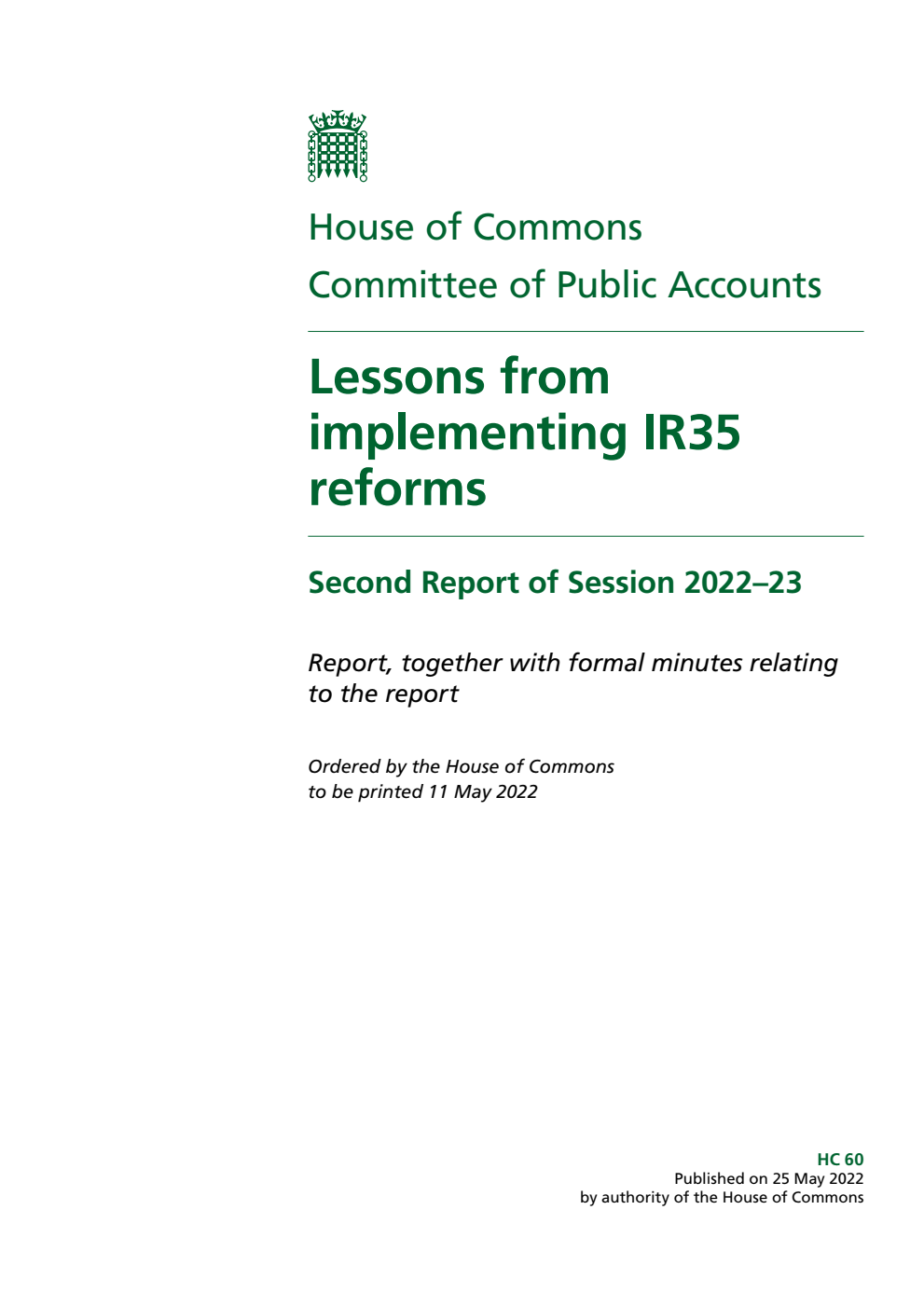 Public Accounts Committee 2nd Report. Lessons from implementing IR35 reforms Volume 1. Report