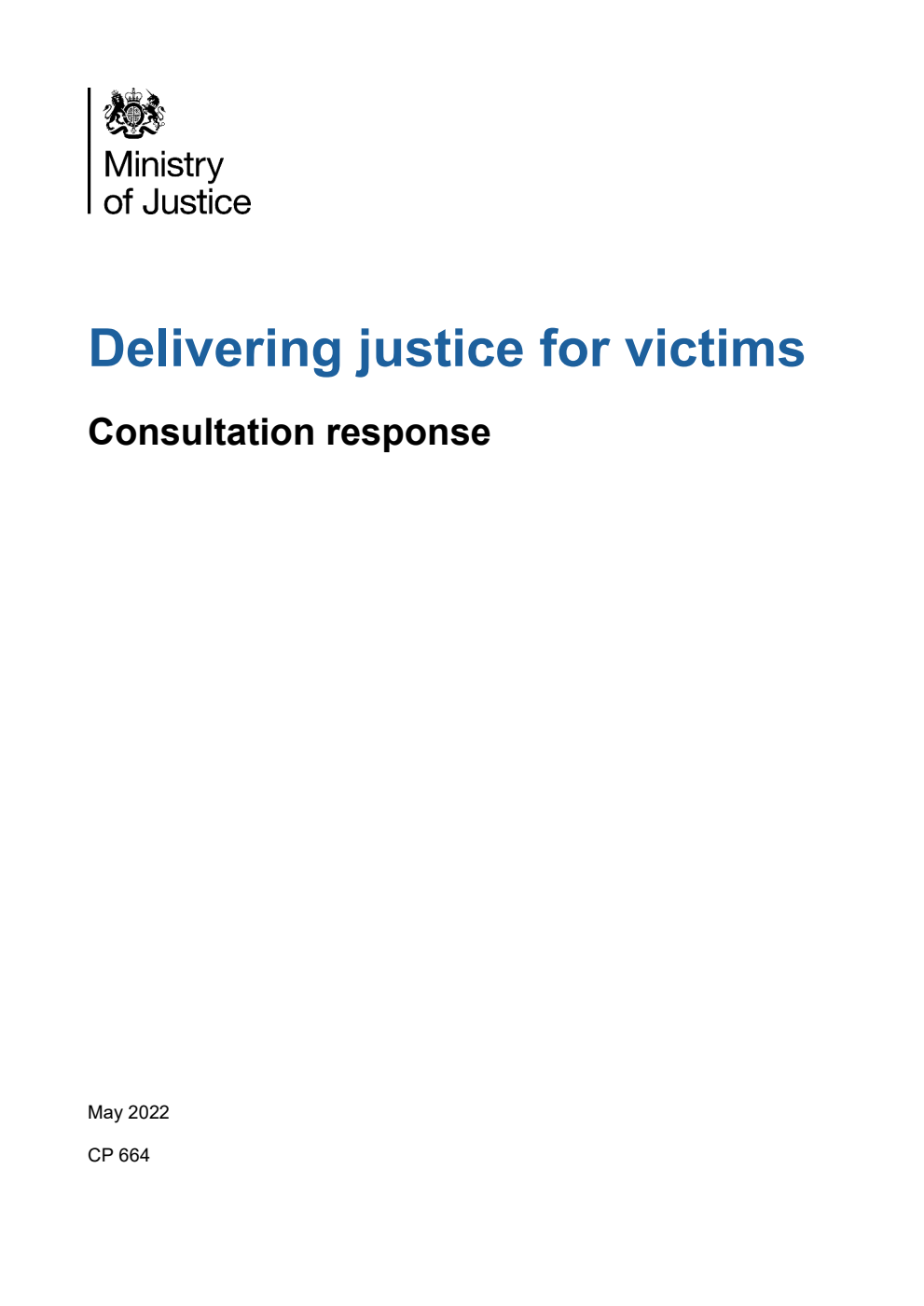Delivering justice for victims. Consultation response