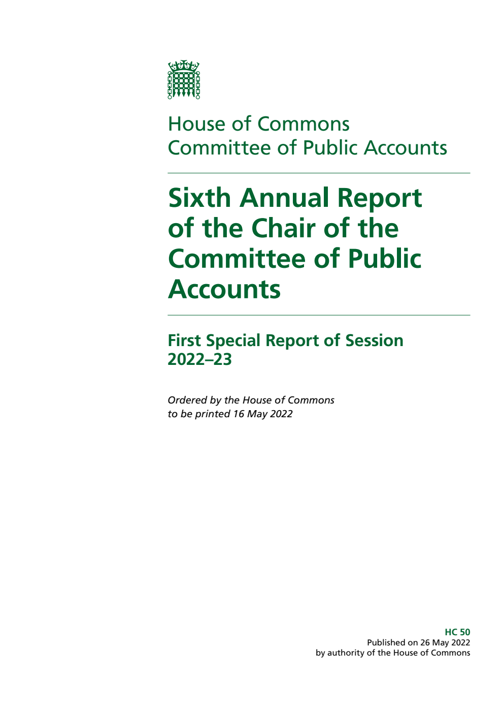 Public Accounts Committee 1st Special Report. Sixth Annual Report of the Chair of the Committee of Public Accounts