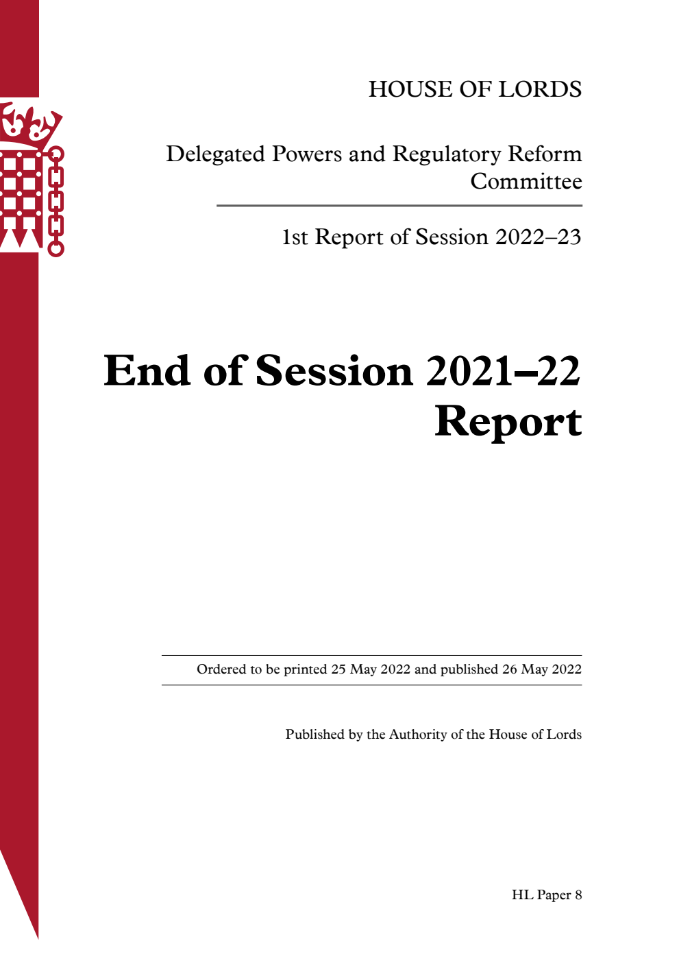 Delegated Powers and Regulatory Reform Committee 1st Report. End of Session 2021–22 Report
