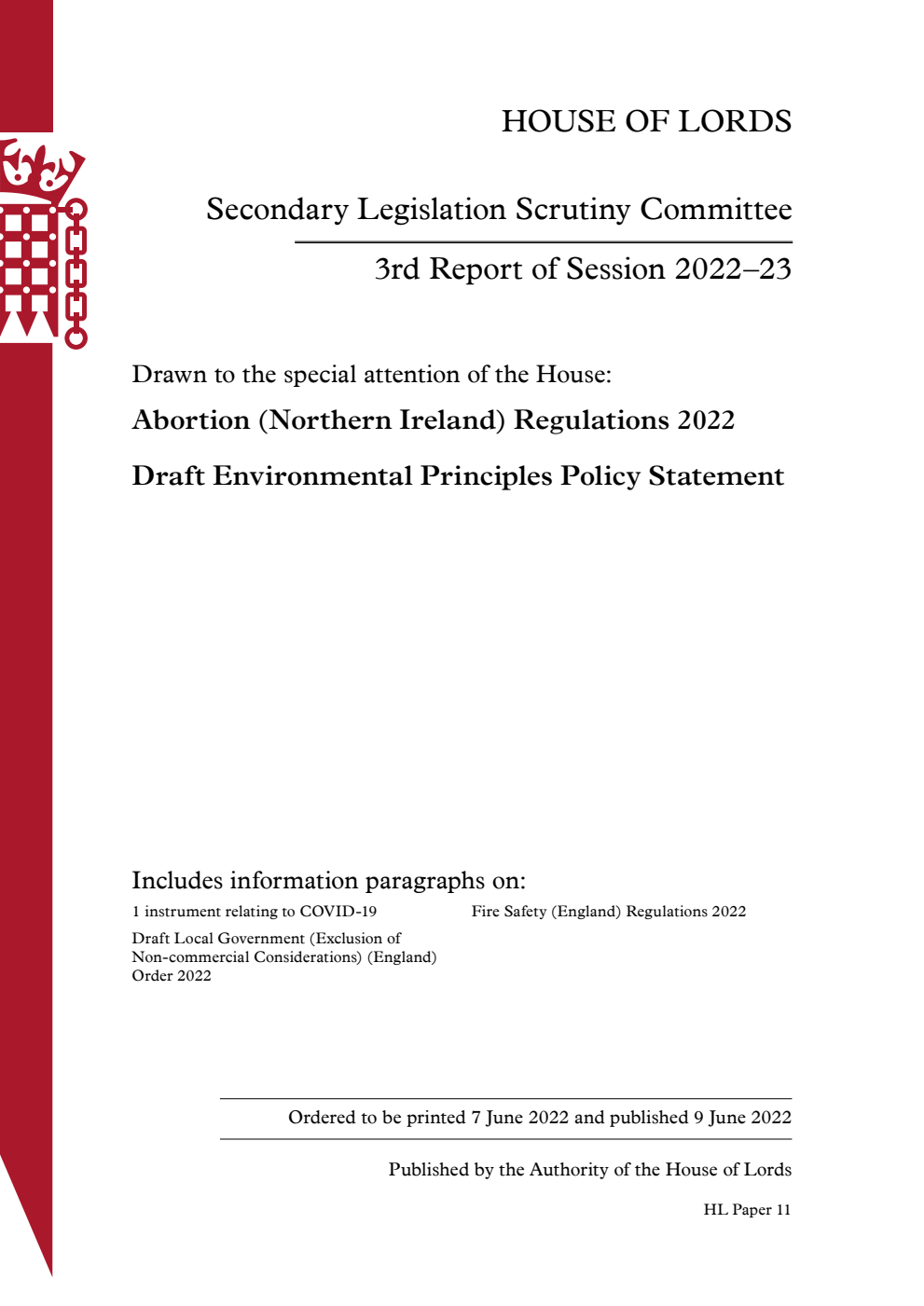 Secondary Legislation Scrutiny Committee 3rd Report. Drawn to the special attention of the House: Abortion (Northern Ireland) Regulations 2022. Draft Environmental Principles Policy Statement
