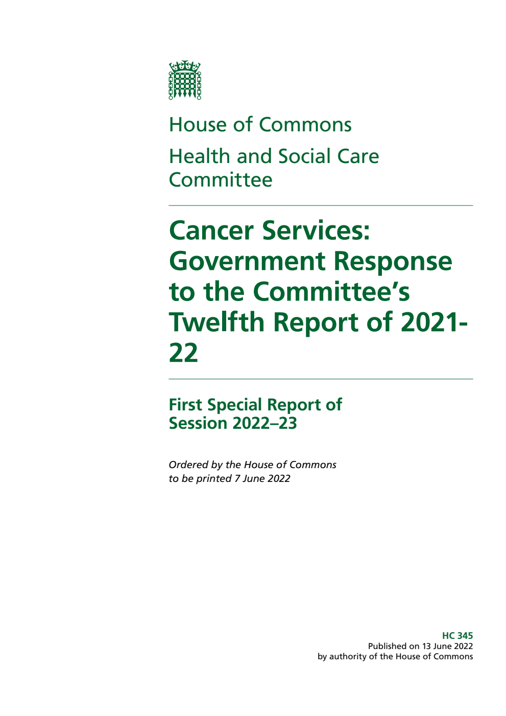 Health and Social Care Committee 1st Special Report. Cancer Services: Government Response to the Committee’s Twelfth Report of 2021-22