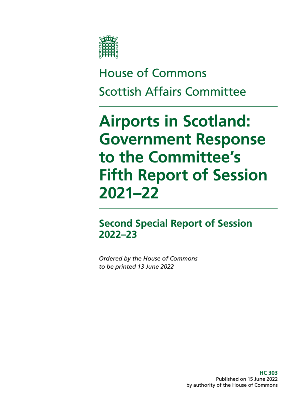 Scottish Affairs Committee 2nd Special Report. Airports in Scotland: Government Response to the Committee’s Fifth Report of Session 2021–22