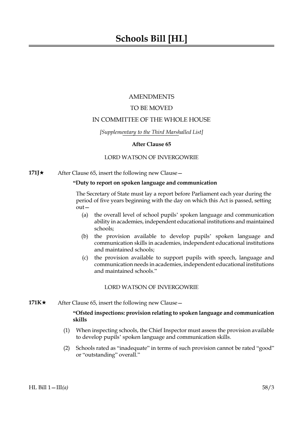 Schools Bill Amendments to be moved in Committee of the Whole House [Supplementary to the Third Marshalled List]