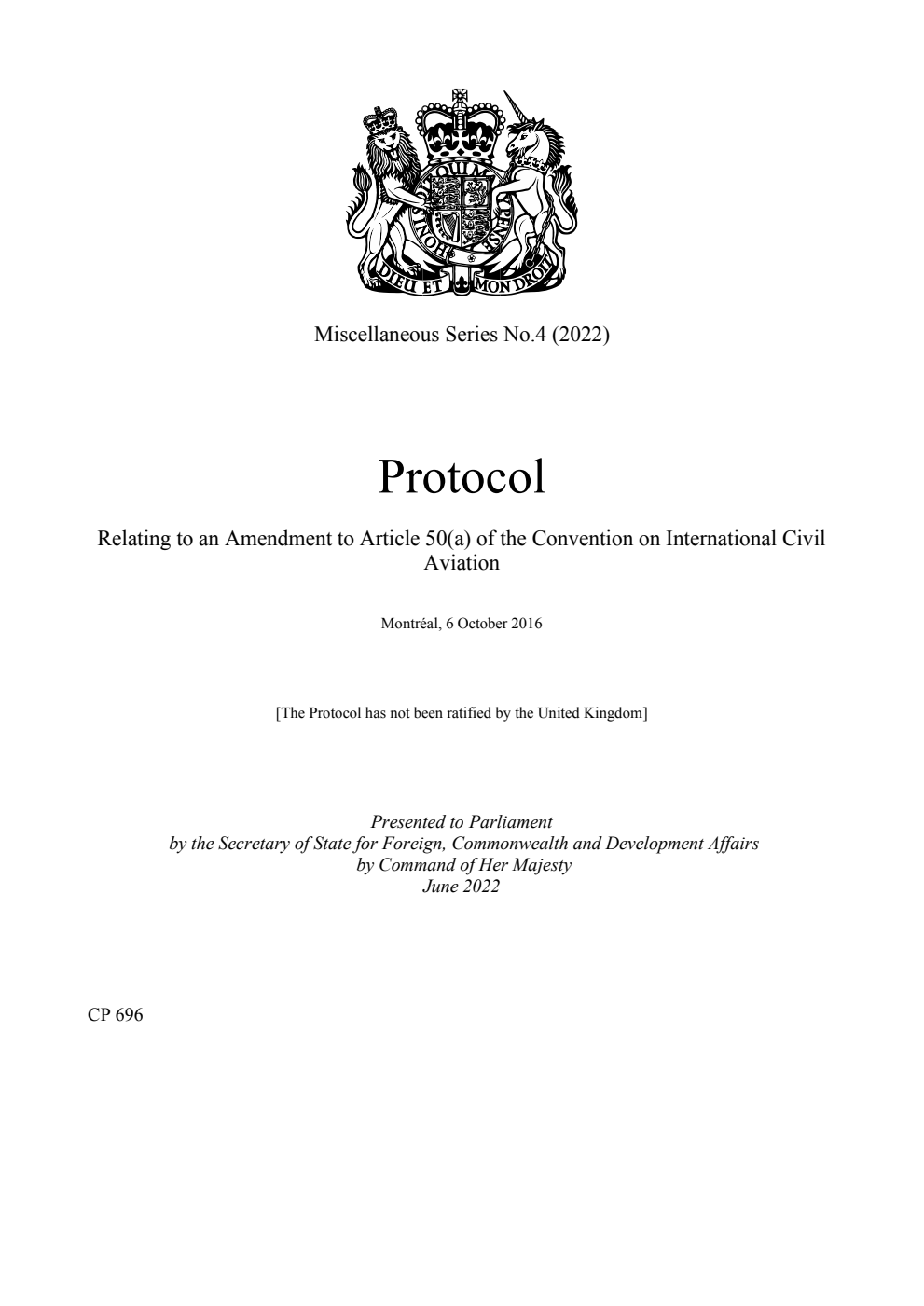 Miscellaneous Series No.4 (2022) Protocol Relating to an Amendment to Article 50(a) of the Convention on International Civil Aviation. Montréal, 6 October 2016