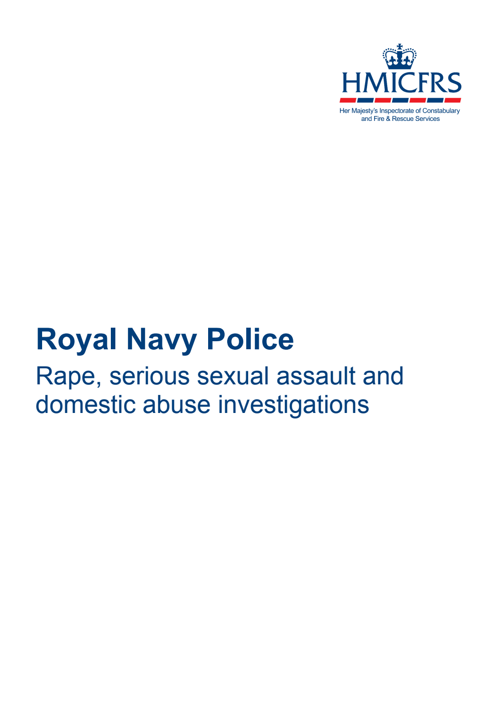 Royal Navy Police: Rape, serious sexual assault and domestic abuse investigations