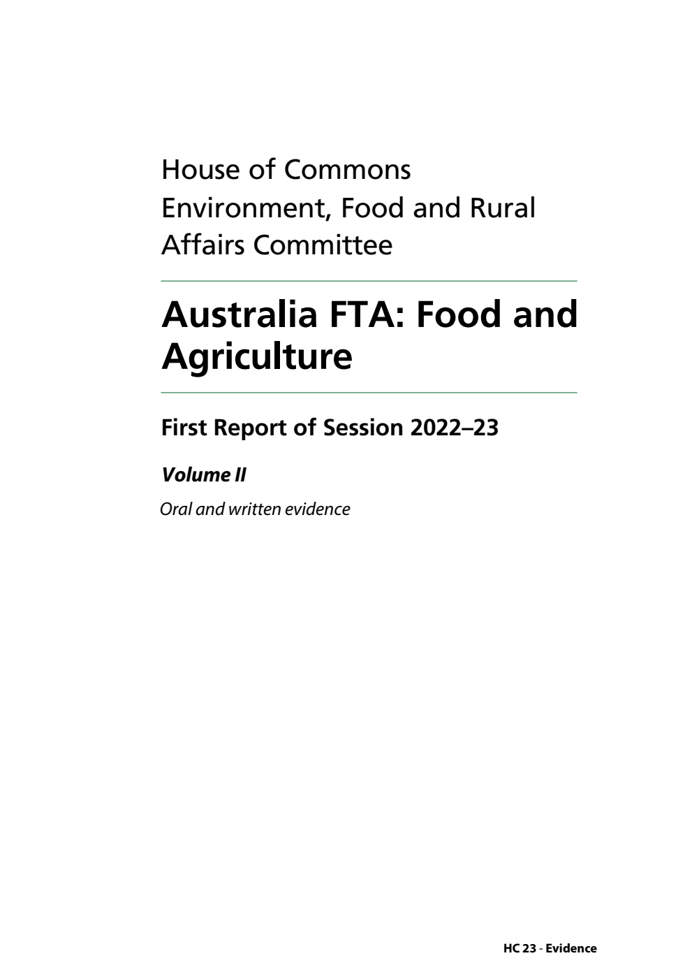 Environment, Food and Rural Affairs Committee 1st Report. Australia FTA: Food and Agriculture Volume 2. Oral and written evidence