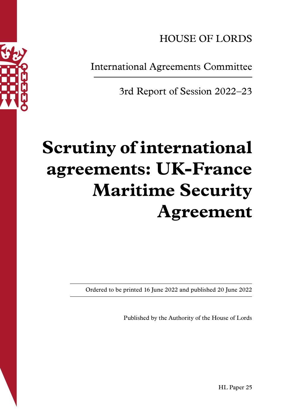 International Agreements Committee 3rd Report. Scrutiny of international agreements: UK-France Maritime Security Agreement