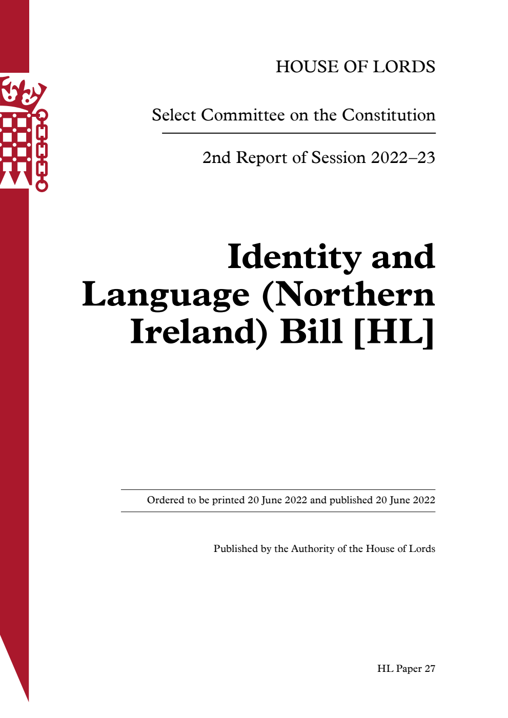Constitution Committee 2nd Report. Identity and Language (Northern Ireland) Bill [HL]