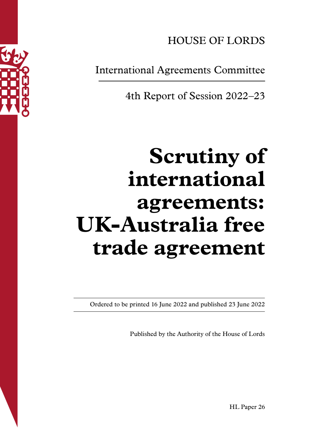 International Agreements Committee 4th Report. Scrutiny of international agreements: UK-Australia free trade agreement Volume 1. Report