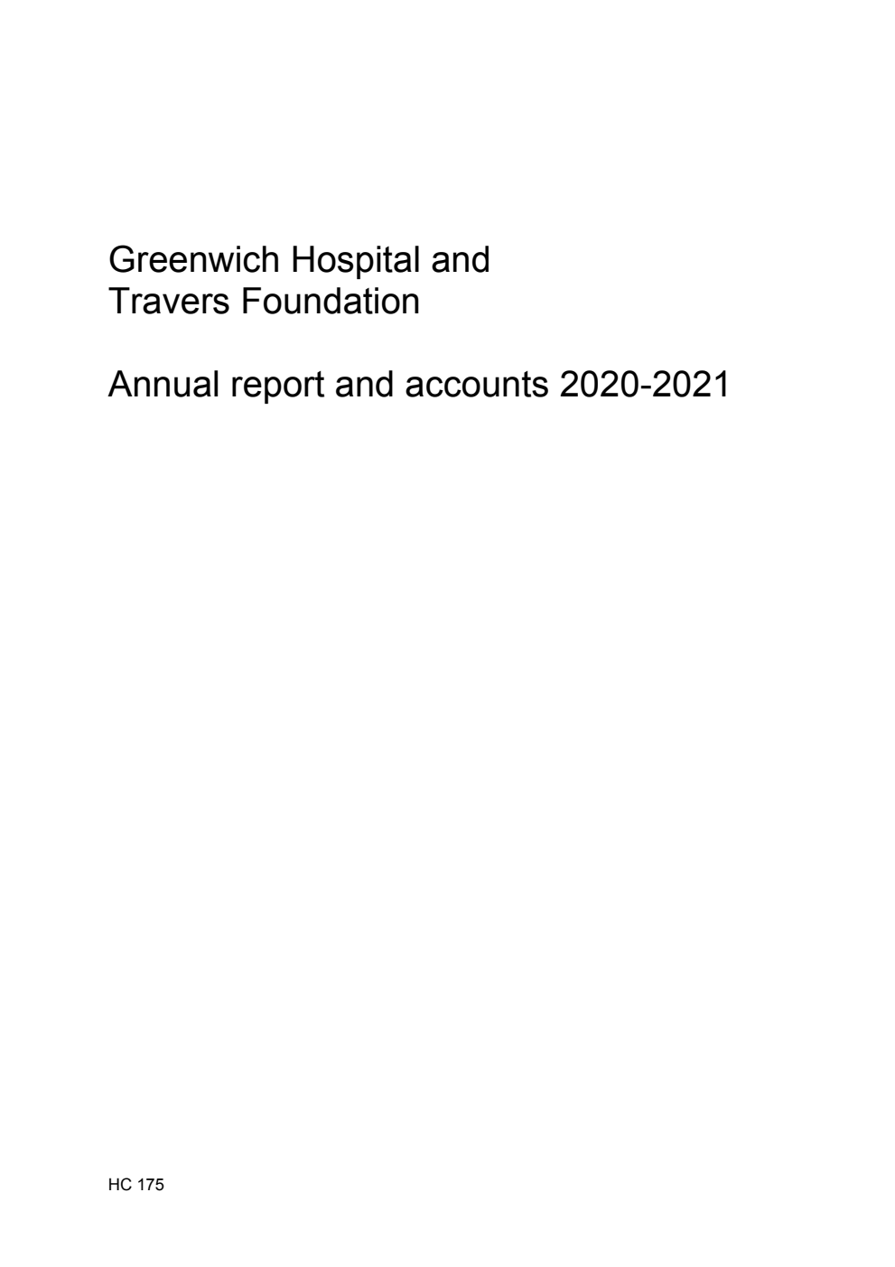 Greenwich Hospital and Travers Foundation Accounts 2020-2021